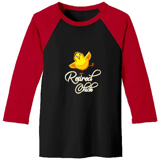 Chicken Pet Retired Chick For Retirement Party Cute Chicken Lady Baseball Tees