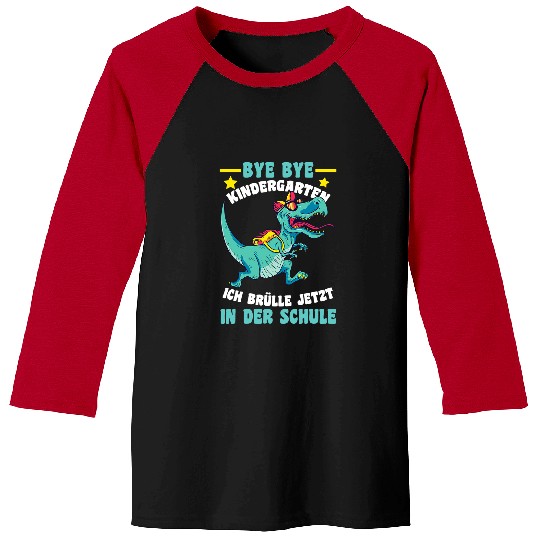 Dinosaur Pet Bye Bye Kindergarten Ich Groaring Jetzt In Der Schule Baseball Tees