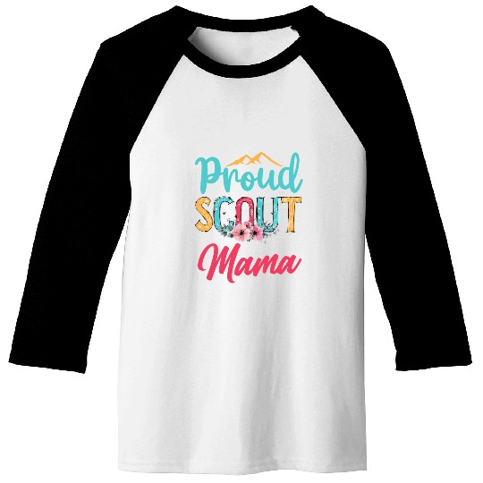 Scout Job Proud Scout Mama Happy Mothers Day Camping Scouting Leader Baseball Tees