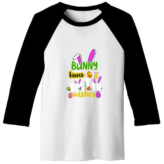 Bunny Kisses Easter Wishes Funny Easter Sunday Eggs Gifts Baseball Tees