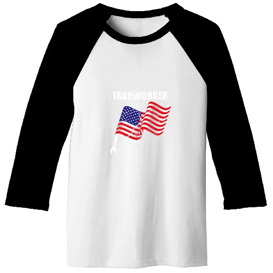 Ironworker American Flag Steel Worker Patriotic Steel Expert Baseball Tees