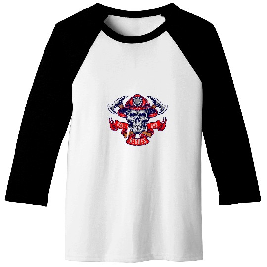 Firefighter Job Hail Our Heroes 911 Patriot Day Skull Firefighter Baseball Tees