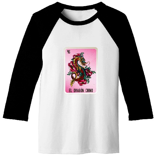 Dragon Pet El Dragon Chino Mexican Slang Chicano Bingo Cards Baseball Tees