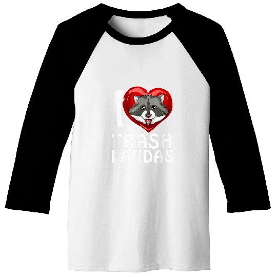 Raccoon Pet I Love Trash Pandas Racoon Gift 2 Baseball Tees