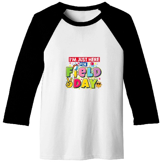 Im just here for Field Day Kids Teacher Field Day 2024 Baseball Tees