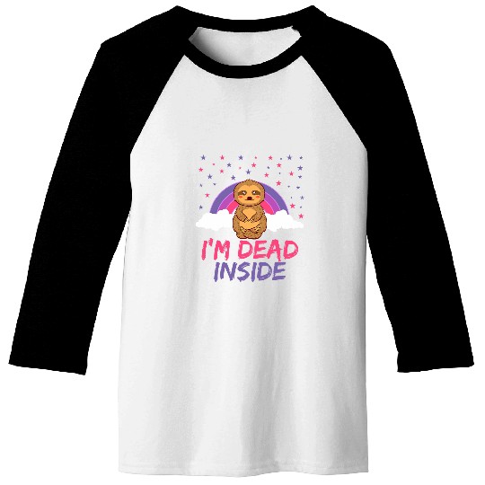 Im Deads Inside Sloth Lazy Depressed Animal Design Baseball Tees