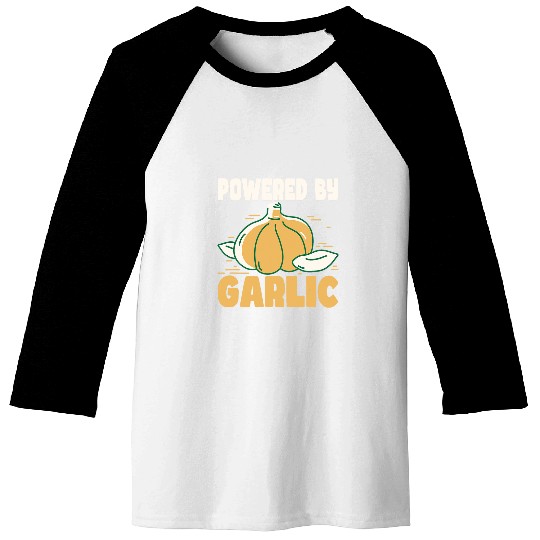 Powered by Garlic 2Garlic Lover Baseball Tees