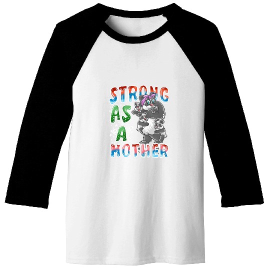 Panda Pet Mom Strong As A Mother Mommy Mama Mother s Day Baseball Tees