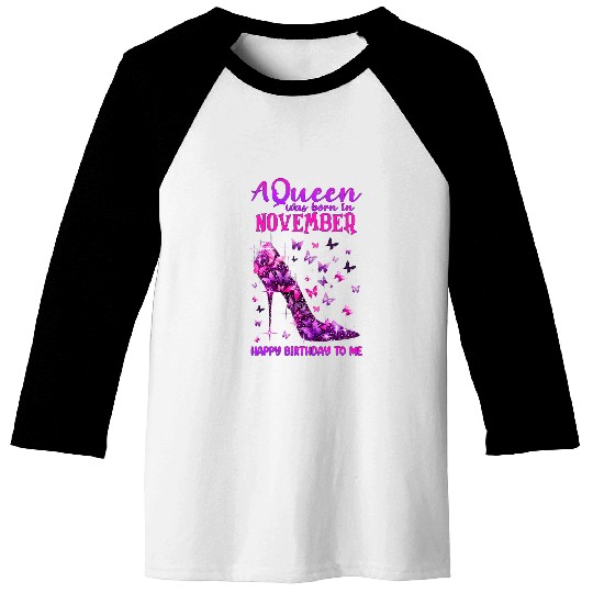 Purple Queen Was Born November Birthday Butterfly Girl Baseball Tees