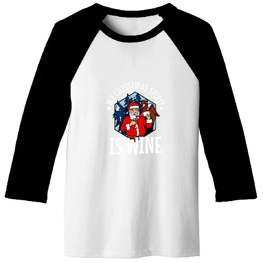 Wines Fun My christmas spirit is Wines 3 Baseball Tees