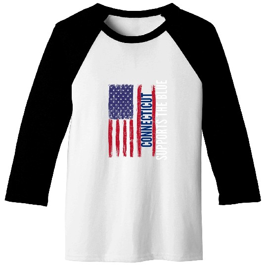 Police Job Connecticut Backs the Blue American Flag Police Support Baseball Tees