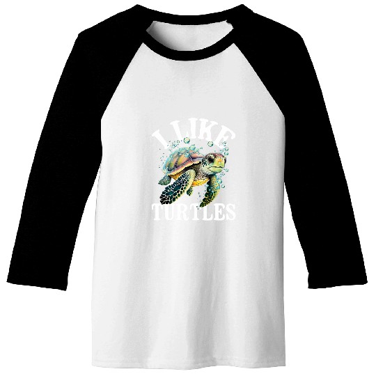 I Like Turtles Sea Animal Reptile Lover Zoologist Zoology Baseball Tees