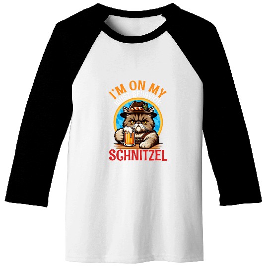 Beer Fun Persian Cat Drinking Beer I m On My Wust Behavior Schnitzel Baseball Tees