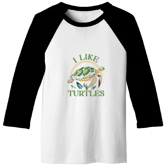 I Like Turtles Sea Turtles Lover Baseball Tees