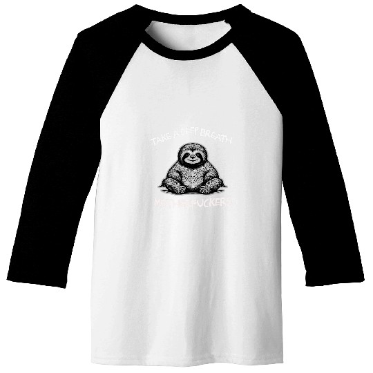 Sloth Pet Funny Meditating Sloth Take a Deep Breath Graphic Tee Baseball Tees