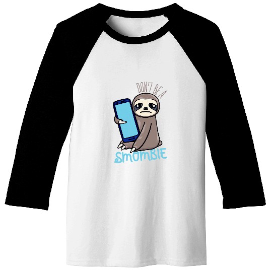 Sloth Pet Smombie Sloth Bored Sloth With Mobile Phone 1 Baseball Tees