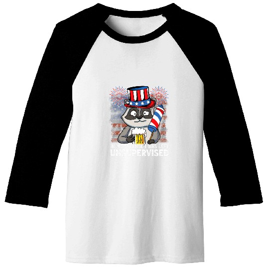 Raccoon Pet In My Defense I Was Left Unsupervised 4th of July Raccoon Baseball Tees