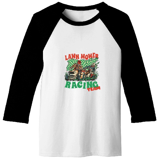 Lawn Mower Racing Team Funny Lawn Mowing Gardening Baseball Tees