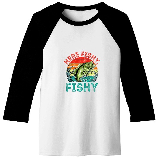 Heere Fishy Fishy Ocean Fishing Sea Fisherman Happiness Baseball Tees