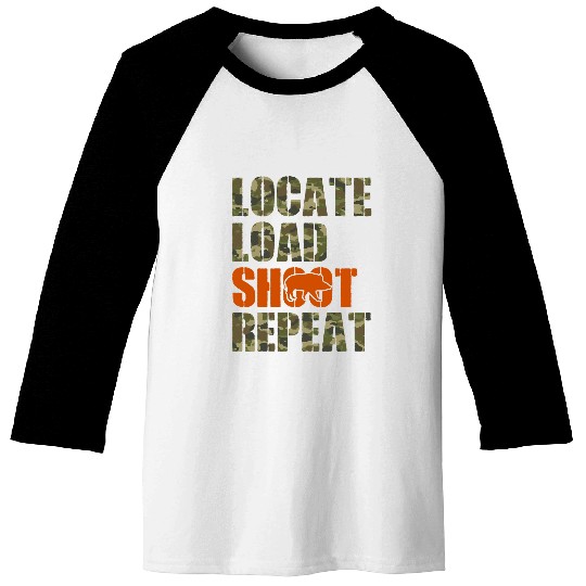 Locate load shoot repeat hog hunting camo boar hunter Baseball Tees