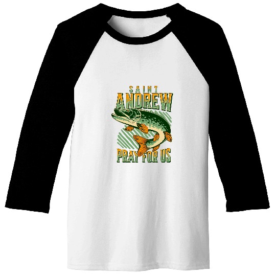 St Andrew Patron Saint of Fishing Fisherman Catholic Saint Baseball Tees