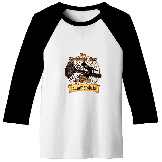 Viking of the Nordic God of Impatience Hammersbald Thor 1 Baseball Tees