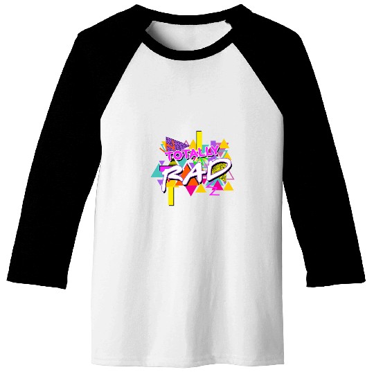 Totally Rad 80s 90s Tee Retro 1980s 1990s Halloween Party Baseball Tees