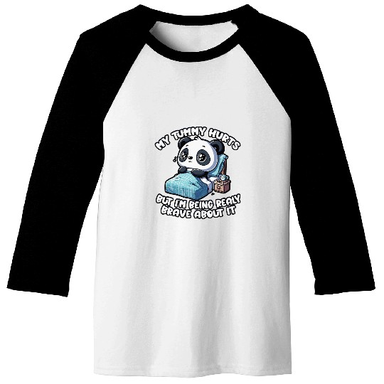 Panda Pet Brave Panda My Tummy Hurts Comforting Cute Baseball Tees