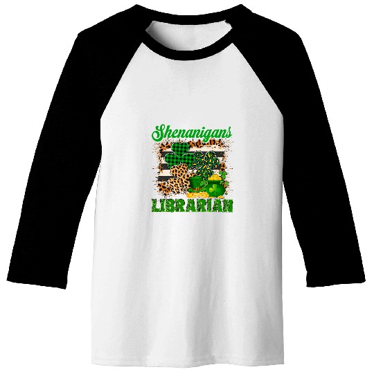 Librarian Job Shenanigans Librarian Patricks Day Shamrocks Pot Of Gold Baseball Tees