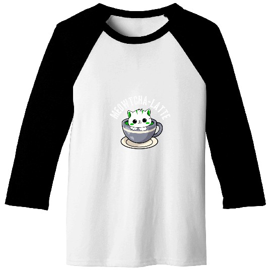 Coffee Fun Meowtcha Latte Funny Cats and Coffee lover Matcha Latte Baseball Tees