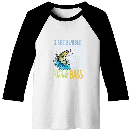 Fishing Bass Fishing Angling Sport Black Bass Fish Fisher Baseball Tees