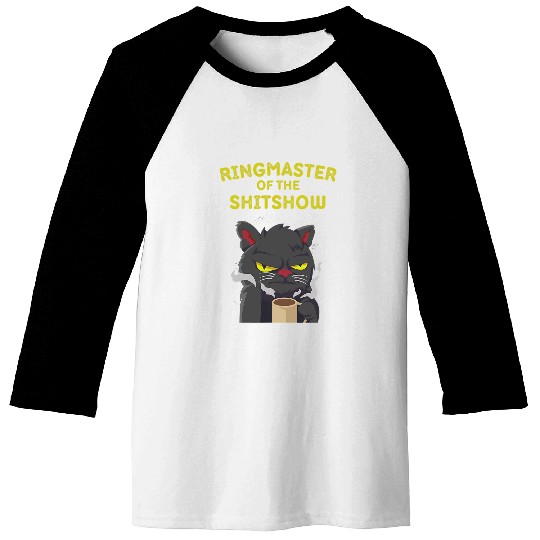 Coffee Fun Ringmaster Of The Shitshow Funny Cat Coffee Boss Baseball Tees