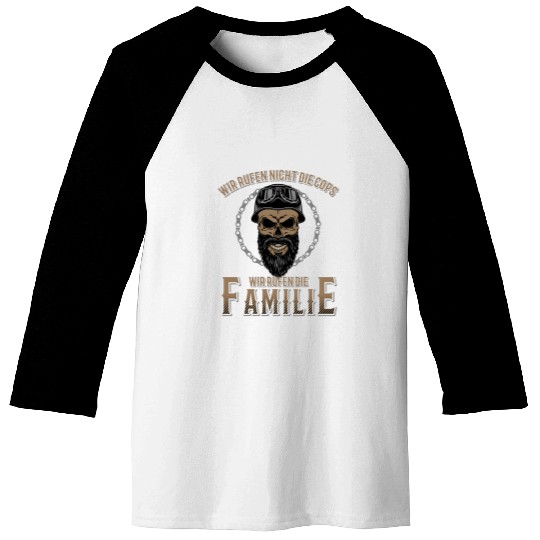 We dont call the police We call the family biker Baseball Tees
