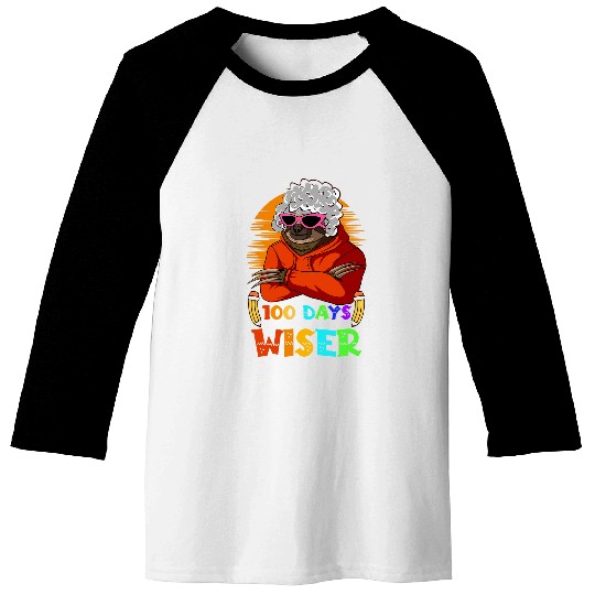 Sloth Pet 100 Days Wiser Of School 100 Year Old Lady Sloth Lover Baseball Tees