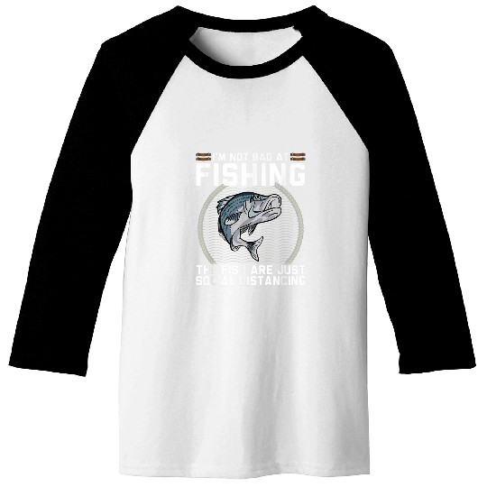 Not Bad At Fishing Just Social Distancing Funny Striped Bass Baseball Tees
