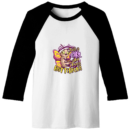 Cute Butterfly Just A Girl Who Loves Butterflies Baseball Tees