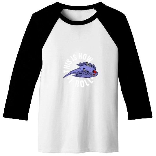 How I Roll Parrot I Violet Indian Ringneck Baseball Tees