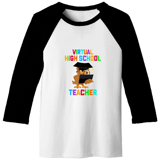 Owl Pet Virtual High School Teacher Funny Owl Lover Baseball Tees