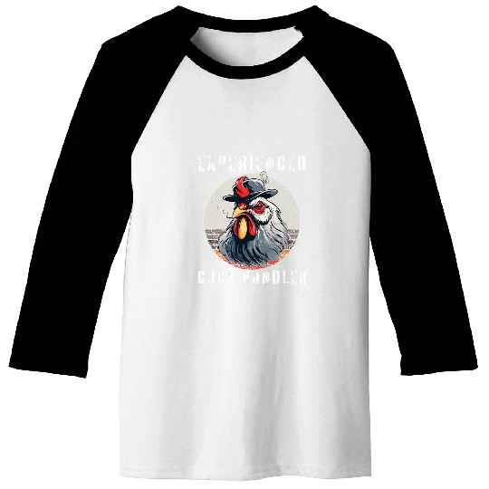 Chicken Lover Experienced Cock Handler Funny Rooster Lover 22 Baseball Tees