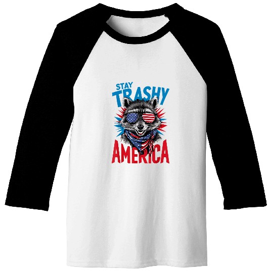 Raccoon Pet Stay Trashy America 4th of July Raccoon Patriot USA Party Baseball Tees