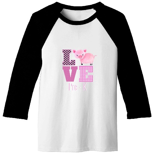 Love PreK Pigletss PreKindergarten Teacher Back To School Baseball Tees
