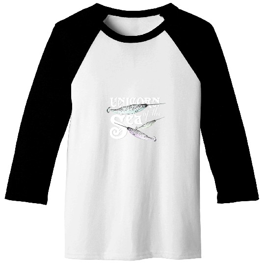 Narwhal Unicorns of the Sea Baseball Tees