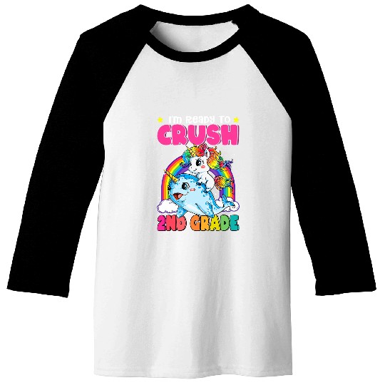 Im Ready To Crush 2nd Grade Narwhal Unicorns Back to School 2 Baseball Tees