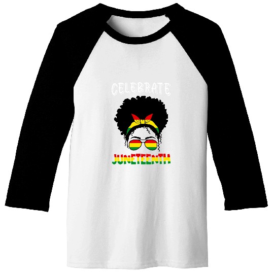african american black women celebrate junenth apparel Baseball Tees