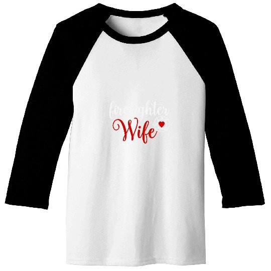 Fireman Firefighter Wife gift for Husband wife Firemen Baseball Tees