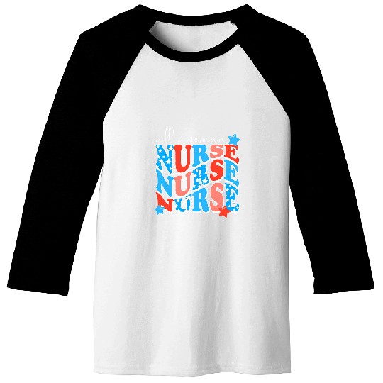 All American nurses For Memorial Day and 4th of July Baseball Tees