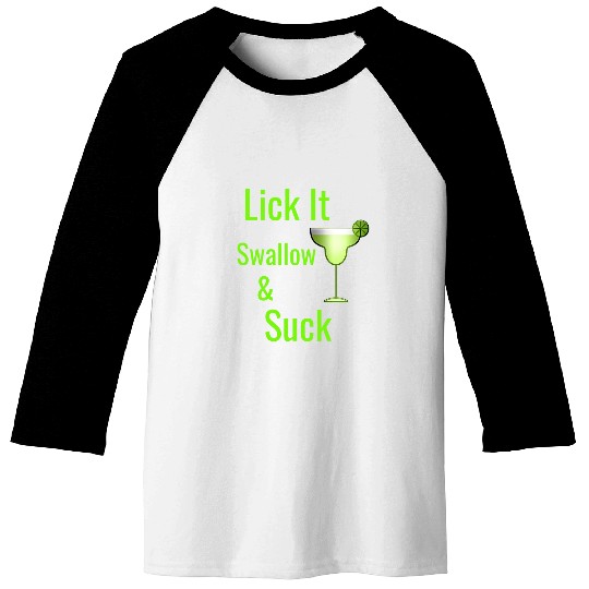 Lacrosse Gift Lick Swallow Suck Margarita Baseball Tees