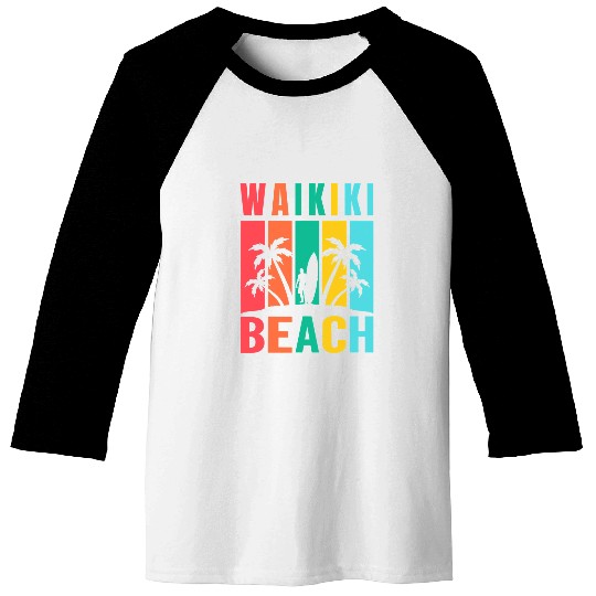 Surf Life Waikiki Beach Hawaii Surfing Summer Vacation Retro Baseball Tees