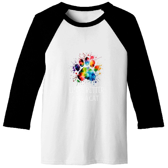 Cat Paw Print Art Cat Mom Life is Better with a Cat Baseball Tees