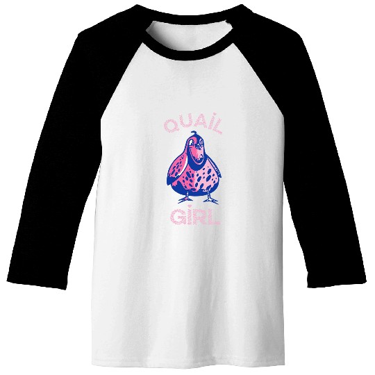 Quail Girl Bird Quail Lover Birdology Coturnix Quail Baseball Tees